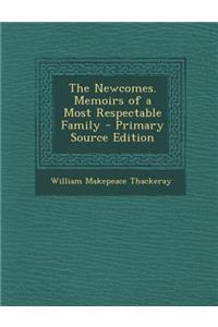 The Newcomes. Memoirs of a Most Respectable Family