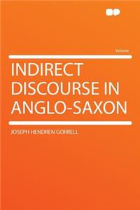 Indirect Discourse in Anglo-Saxon