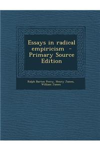 Essays in Radical Empiricism