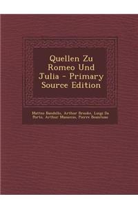 Quellen Zu Romeo Und Julia - Primary Source Edition