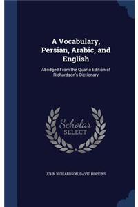 A Vocabulary, Persian, Arabic, and English