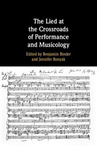 Lied at the Crossroads of Performance and Musicology