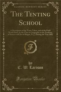 The Tenting School