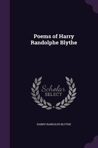 Poems of Harry Randolphe Blythe