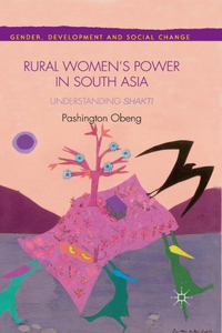 Rural Women's Power in South Asia: