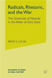 Radicals, Rhetoric, and the War: The University of Nevada in the Wake of Kent State