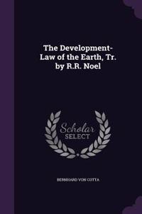 Development-Law of the Earth, Tr. by R.R. Noel