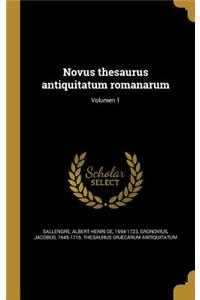 Novus Thesaurus Antiquitatum Romanarum; Volumen 1