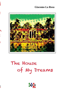 House Of My Dreams