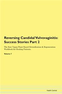 Reversing Candidal Vulvovaginitis: Succe