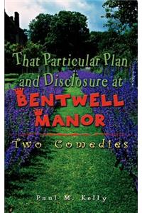 That Particular Plan and Disclosure at Bentwell Manor