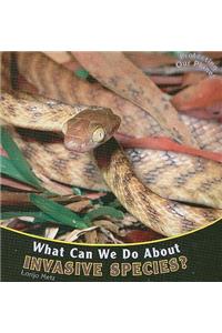 What Can We Do about Invasive Species?