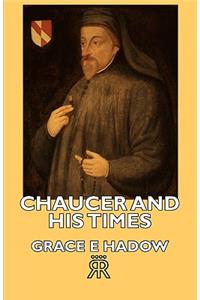 Chaucer and His Times