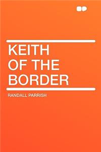 Keith of the Border