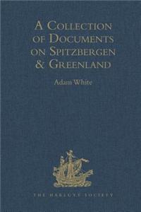 Collection of Documents on Spitzbergen and Greenland