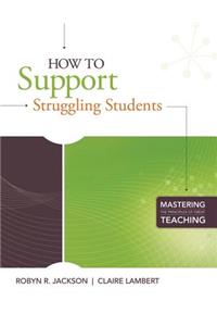 How to Support Struggling Students