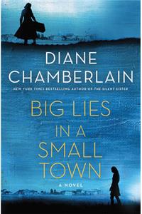 Big Lies in a Small Town