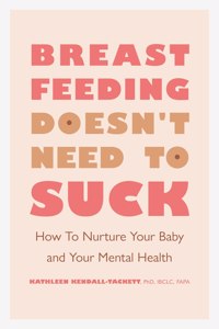 Breastfeeding Doesn't Need to Suck