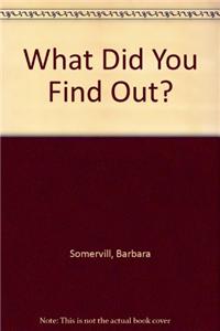 What Did You Find Out? Reporting Conclusions
