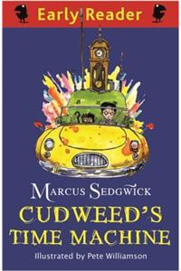 Early Reader: Cudweed's Time Machine