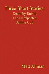 Three Short Stories