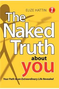 Naked Truth about You