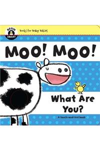 Begin Smart(tm) Moo! Moo! What Are You?