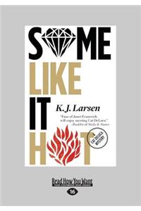 Some Like It Hot: A Cat DeLuca Mystery (Large Print 16pt)