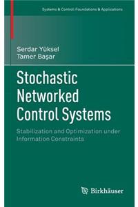 Stochastic Networked Control Systems