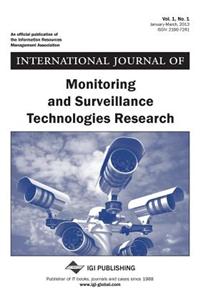 International Journal of Monitoring and Surveillance Technologies Research, Vol 1 ISS 1