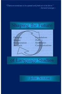 Shaping the Future of Language Studies