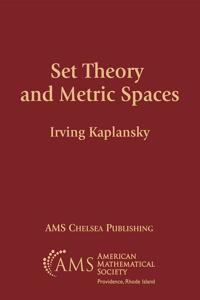 Set Theory and Metric Spaces