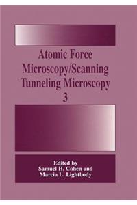 Atomic Force Microscopy/Scanning Tunneling Microscopy 3