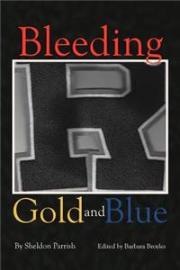 Bleeding Gold and Blue