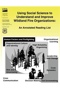 Using Social Science to Understand and Improve Wildland Fire Organizations