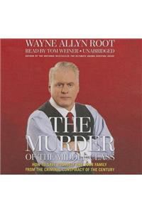 The Murder of the Middle Class