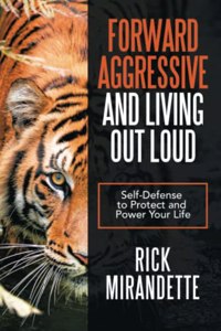 Forward Aggressive and Living out Loud