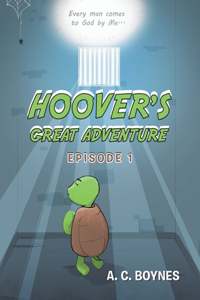 Hoover's Great Adventure