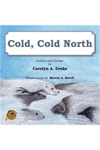 Cold, Cold North