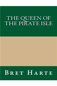 The Queen of the Pirate Isle