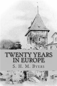 Twenty Years in Europe