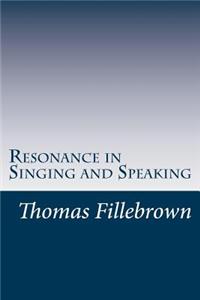 Resonance in Singing and Speaking