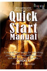 The PassionProfit Quick Start Manual