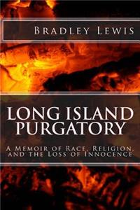 Long Island Purgatory