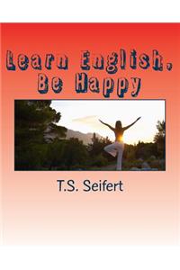 Learn English, Be Happy