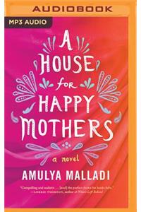 House for Happy Mothers