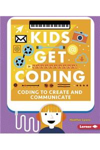 Coding to Create and Communicate