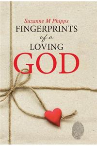 Fingerprints of a Loving God