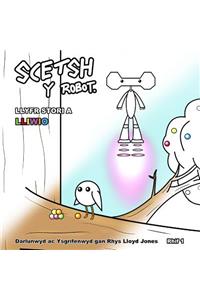 Scetsh y Robot - Llyfr Stori a Lliwio