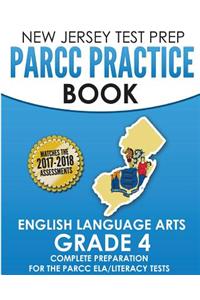 New Jersey Test Prep Parcc Practice Book English Language Arts Grade 4: Preparation for the Parcc English Language Arts/Literacy Tests